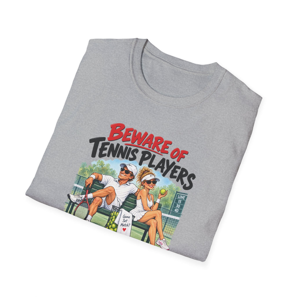 Beware of Tennis Players – Love Means Nothing to Them | Funny Tennis T-Shirt