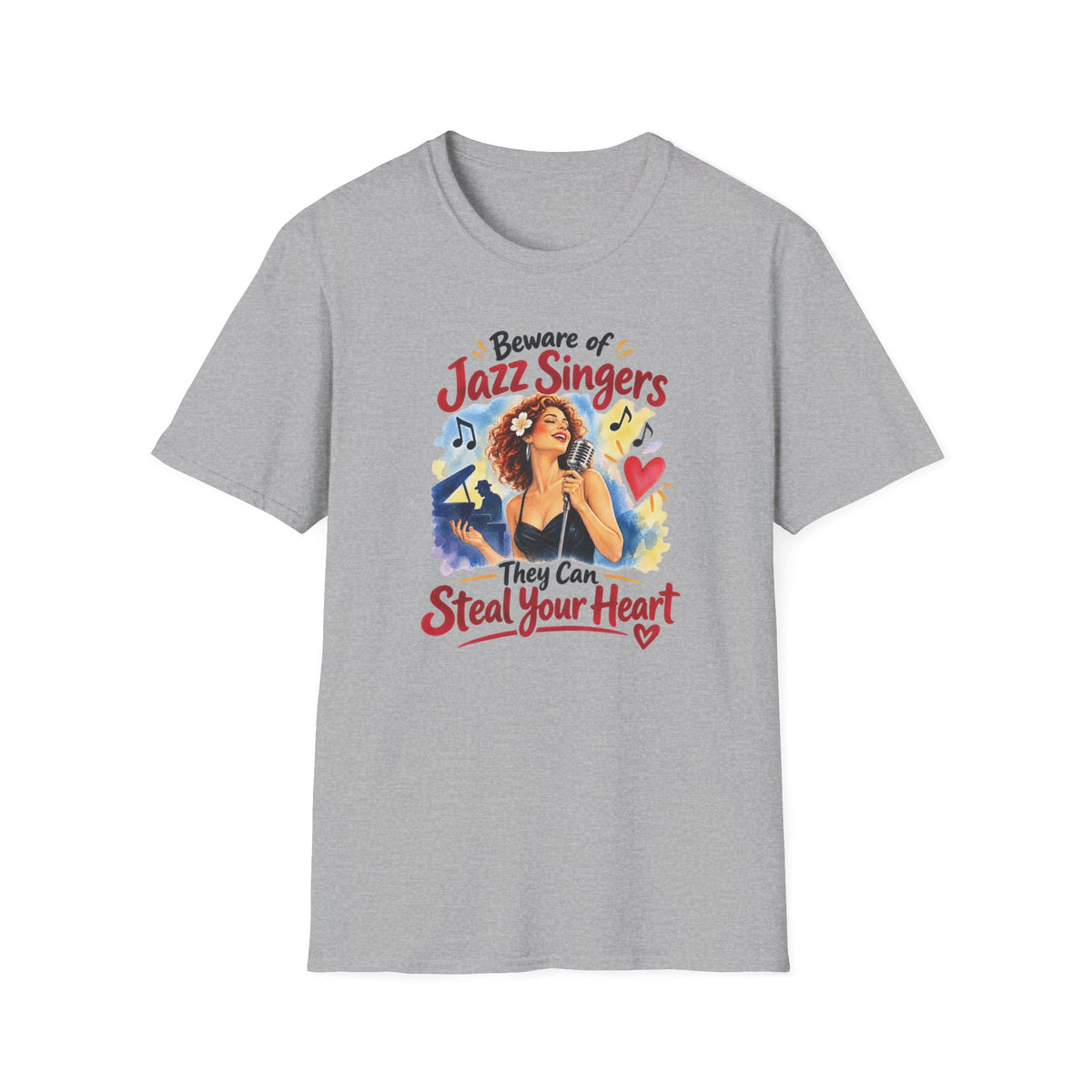 Beware of Jazz Singers – They Can Steal Your Heart | Funny Jazz T-Shirt