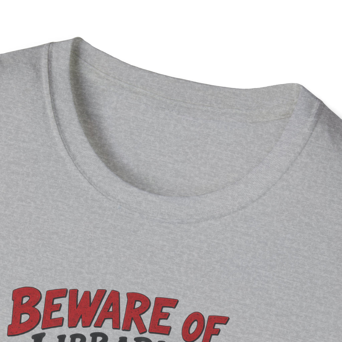 Beware of Librarians – They’ll Be Checking You Out | Funny Librarian T-Shirt