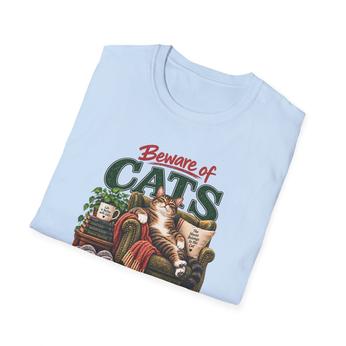 Beware of Cats – They’ll Teach You Who’s Boss | Funny Cat Lover T-Shirt