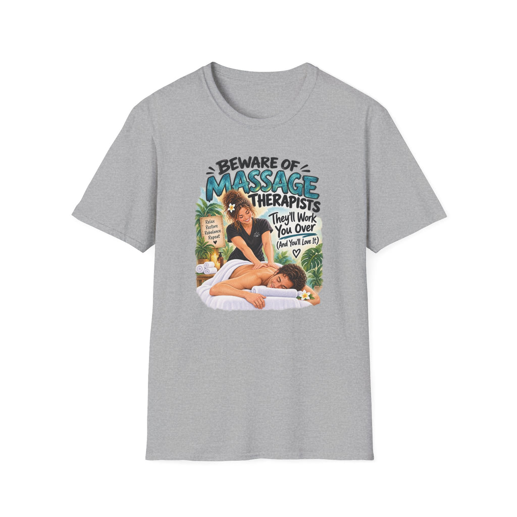 Beware of Massage Therapists – They’ll Work You Over (And You’ll Love It) | Funny Massage Therapist T-Shirt