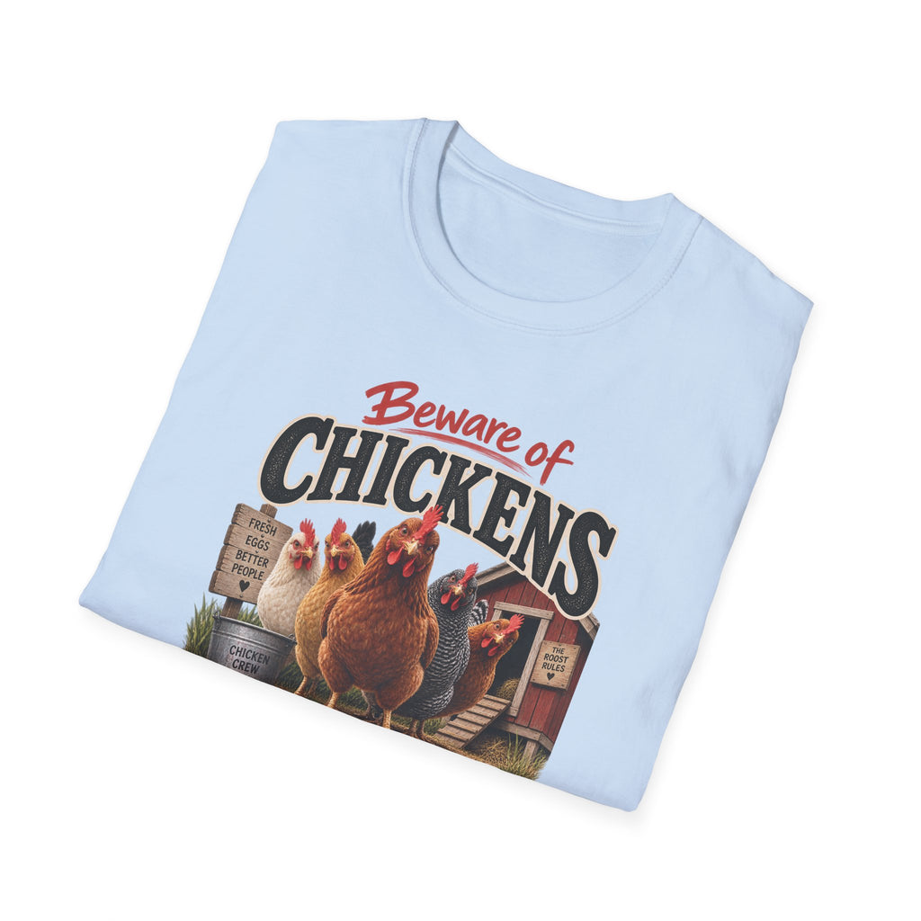 Beware of Chickens – They’ll Make You Come Home to Roost | Funny Chicken T-Shirt