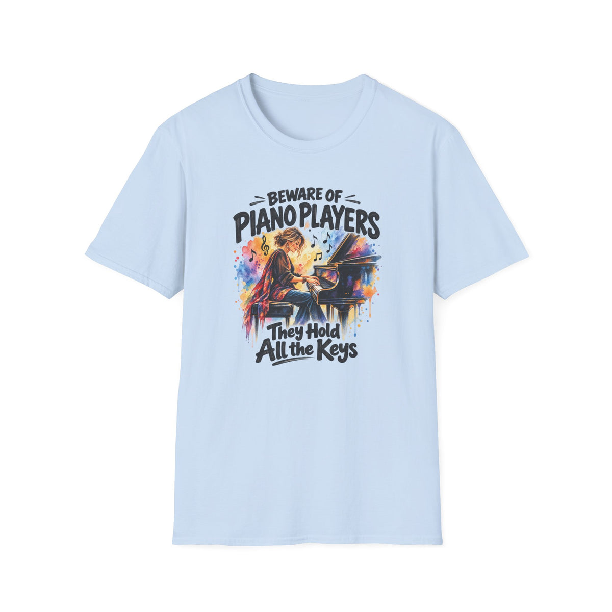 Beware of Piano Players – They Hold All the Keys | Funny Piano T-Shirt – Female