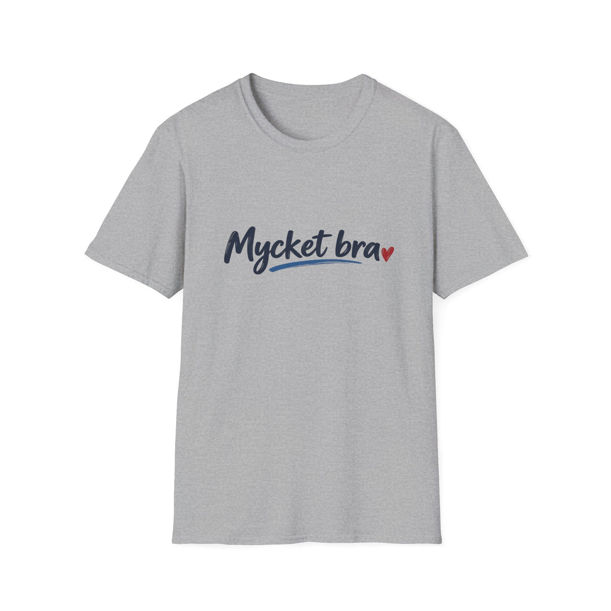 Mycket Bra – Very Good | Swedish Phrase T-Shirt