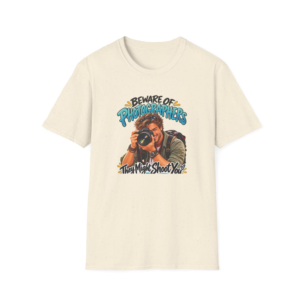 Copy of Beware of Photographers – They Might Shoot You | Funny Photographer T-Shirt