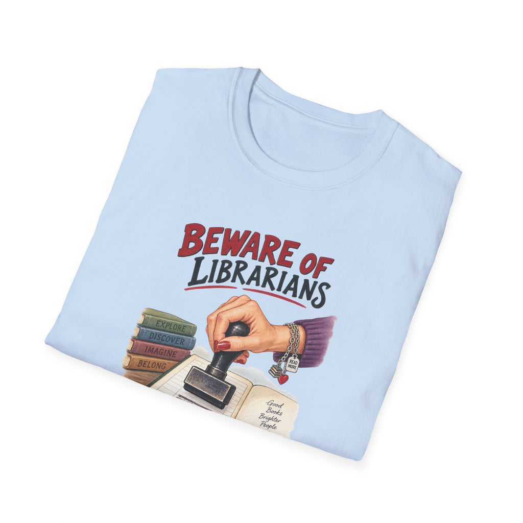 Beware of Librarians – They’ll Be Checking You Out | Funny Librarian T-Shirt