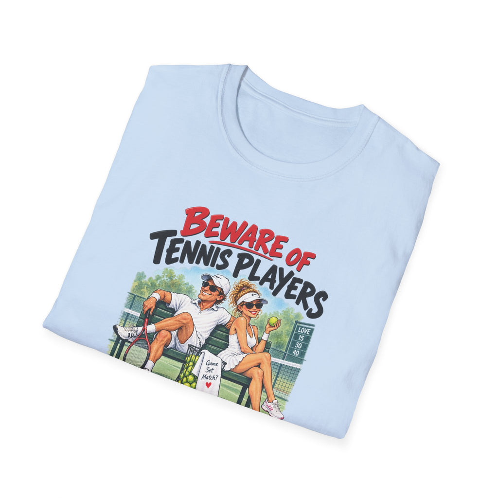 Beware of Tennis Players – Love Means Nothing to Them | Funny Tennis T-Shirt