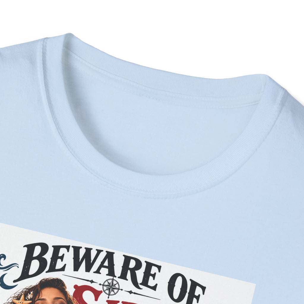 Beware of Sirens – They’ll Pull You Off Course T-Shirt