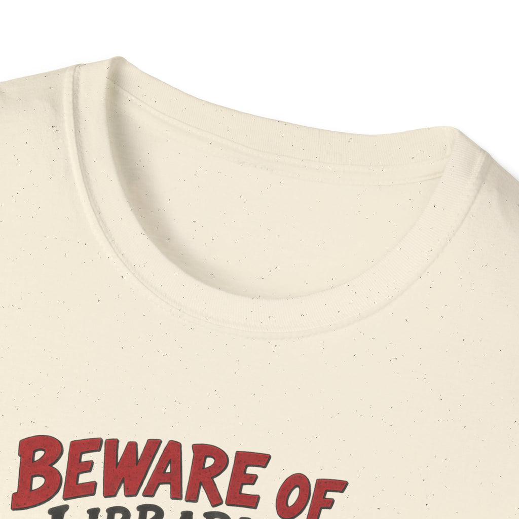 Beware of Librarians – They’ll Be Checking You Out | Funny Librarian T-Shirt