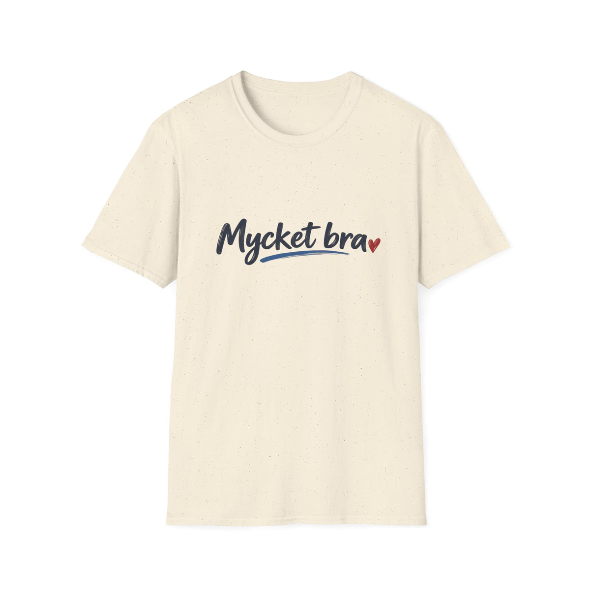 Mycket Bra – Very Good | Swedish Phrase T-Shirt
