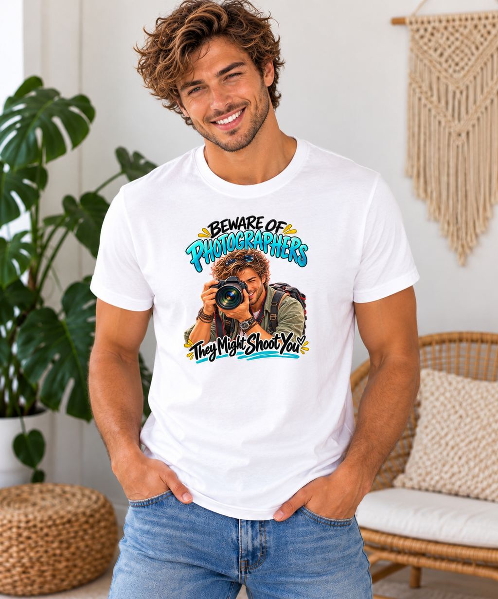 Copy of Beware of Photographers – They Might Shoot You | Funny Photographer T-Shirt